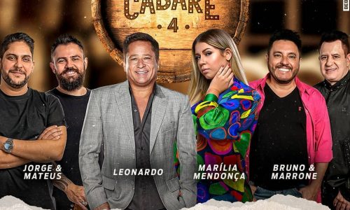 Quarta edição da live Cachaça Cabaré reúne Leonardo, Bruno & Marrone, Jorge & Mateus e Marília Mendonça