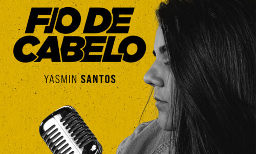 Yasmin Santos lança releitura de “Fio de Cabelo” para a trilha sonora de “Sistema Bruto”