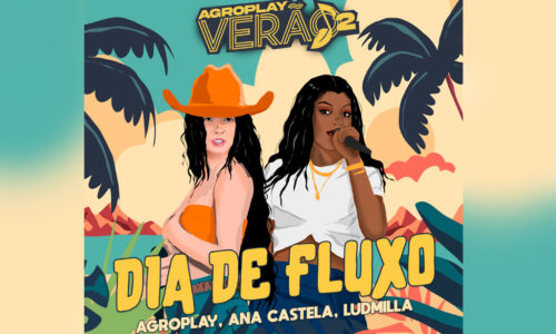 Ana Castela e Ludmilla unem seus talentos no lançamento de “Dia De Fluxo”