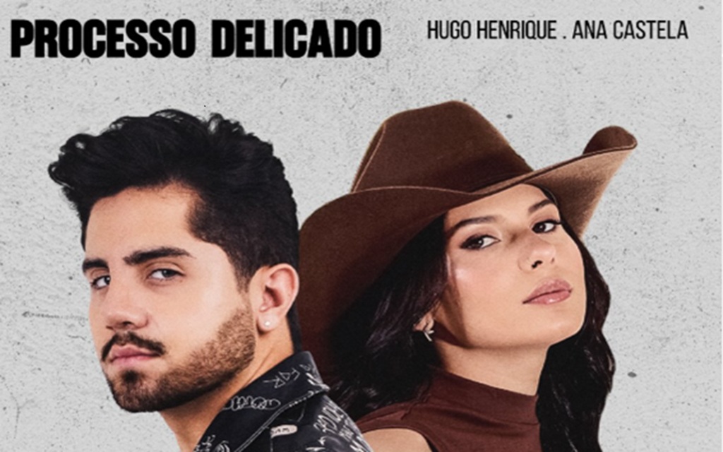 Hugo Henrique e Ana Castela unem vozes em “Processo Delicado” e entregam uma das parcerias mais sensíveis do ano