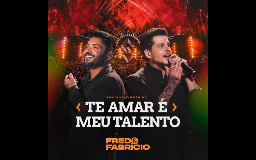 A pedido dos fãs, Fred & Fabricio lançam single “Te Amar é Meu Talento”