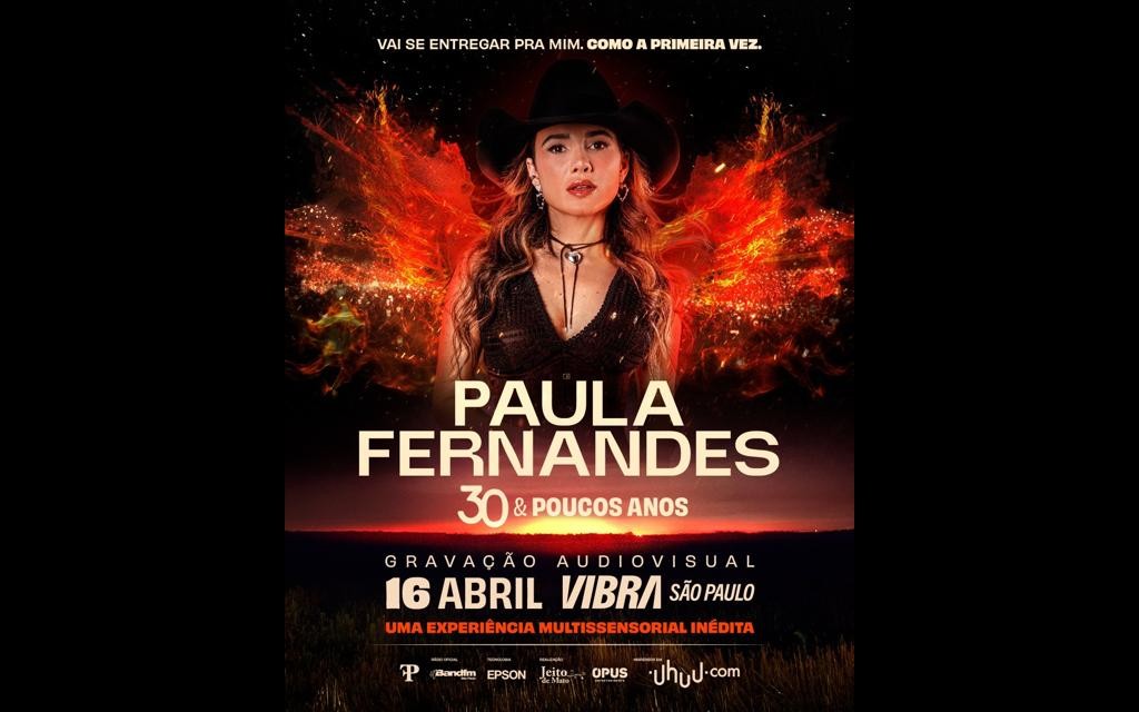 Paula Fernandes anuncia Zezé Di Camargo e Guilherme & Santiago em “30 e Poucos Anos”