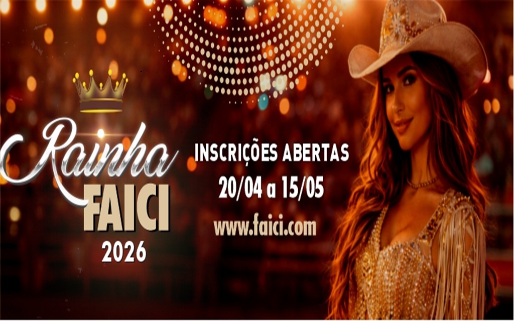 Estão abertas as inscrições para a Rainha FAICI 2026