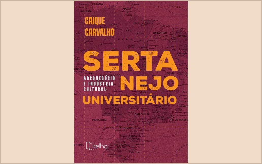 Livro explica a relação entre o crescimento do sertanejo universitário e o agronegócio