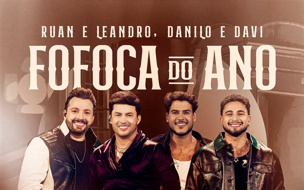 “Fofoca do ano”: Ruan & Leandro inauguram nova fase com forte candidato a hit ao lado de Danilo & Davi