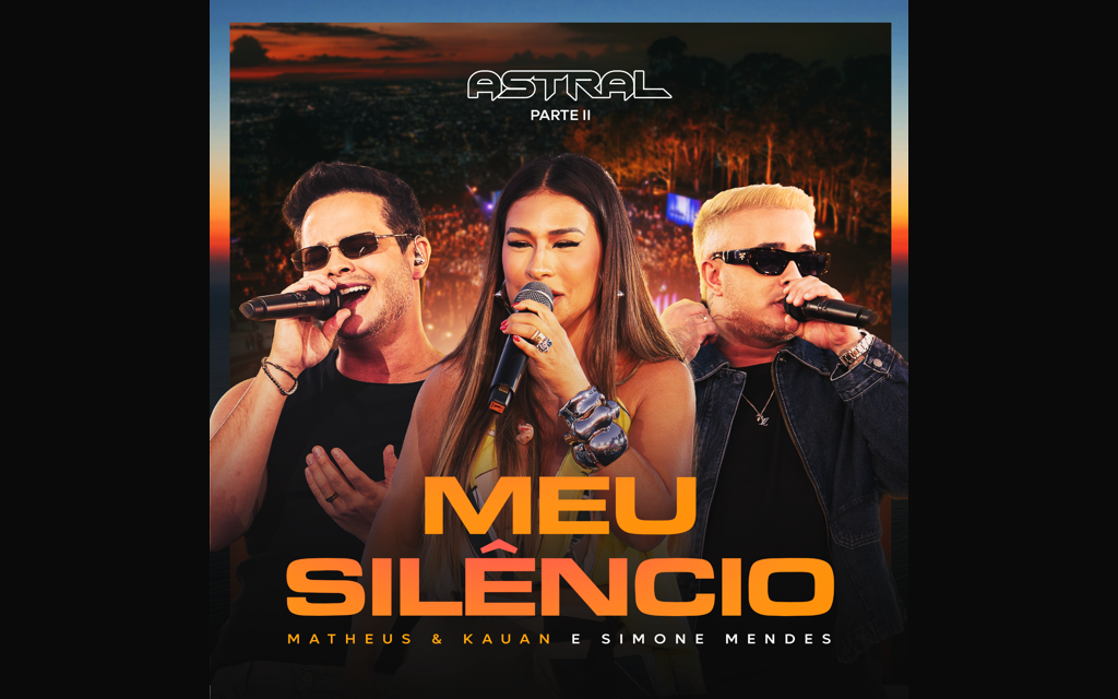 Matheus e Kauan se unem a Simone Mendes na inédita “Meu Silêncio”